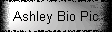 Ashley Bio Pic