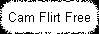 Cam Flirt Free