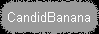 CandidBanana
