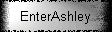 EnterAshley