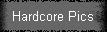 Hardcore Pics