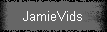 JamieVids
