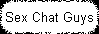 Sex Chat Guys