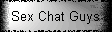 Sex Chat Guys