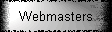 Webmasters