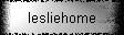 lesliehome