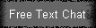 Free Text Chat