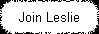 Join Leslie