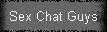 Sex Chat Guys