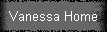 Vanessa Home